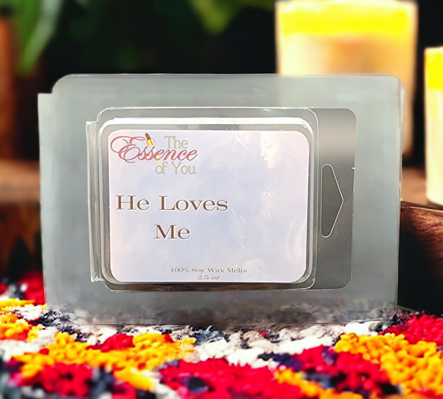 HE LOVES ME Wax Melts